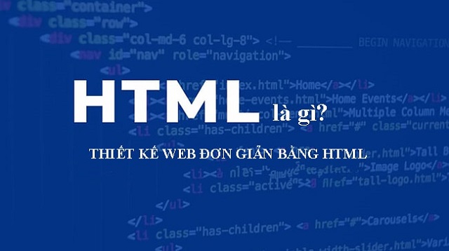 HTML là ngôn ngữ đánh dấu văn bản