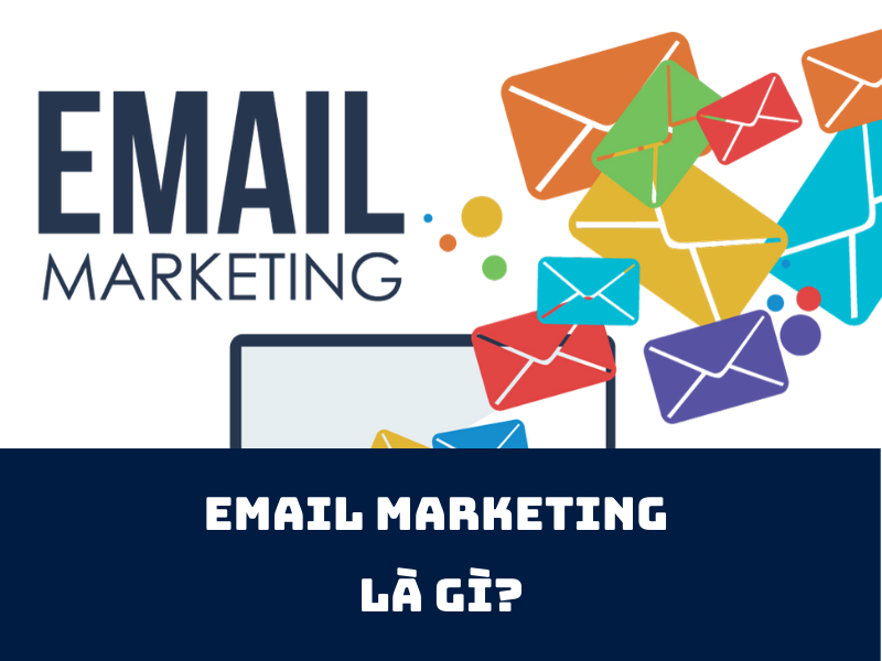 Email marketing là gì ?