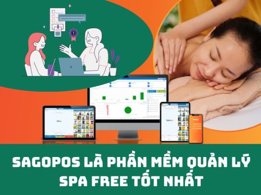 Sagopos là phần mềm quản lý Spa Free tốt nhất hiện nay