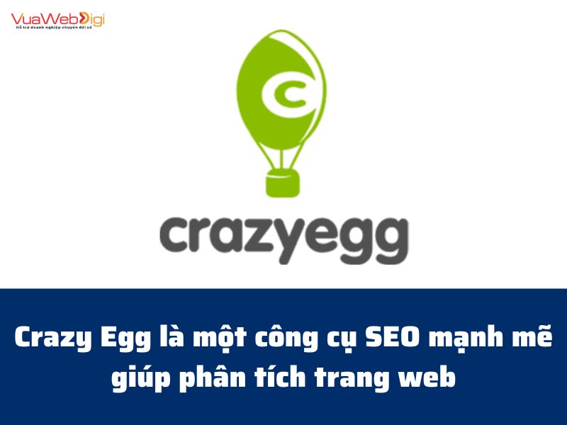 Crazy Egg là một công cụ SEO mạnh mẽ giúp phân tích trang web chuyên về phân tích tương tác người dùng và tạo heatmap