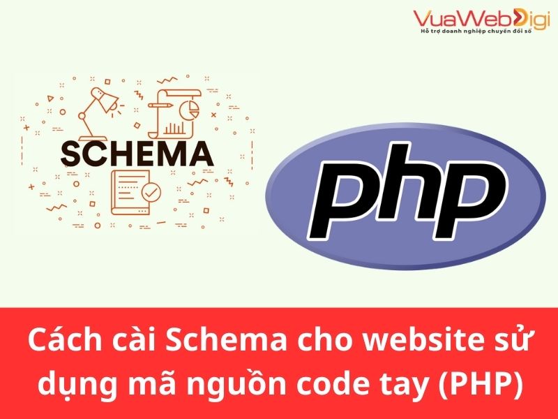 Cách cài Schema cho website codet tay PHP