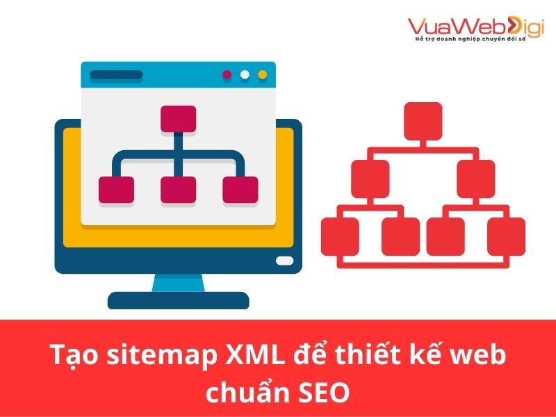 Tạo sitemap XML để thiết kế web chuẩn SEO