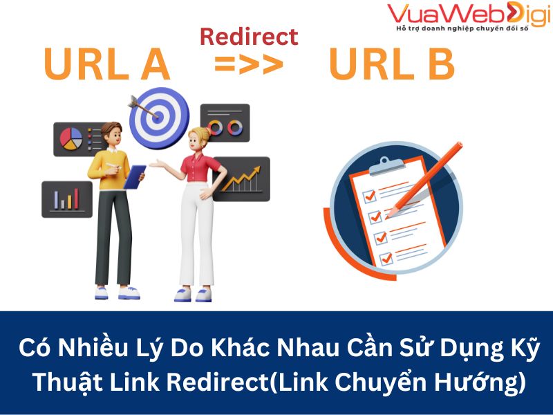 Có nhiều lý do khác nhau cần bắt buộc sử dụng link redirect,