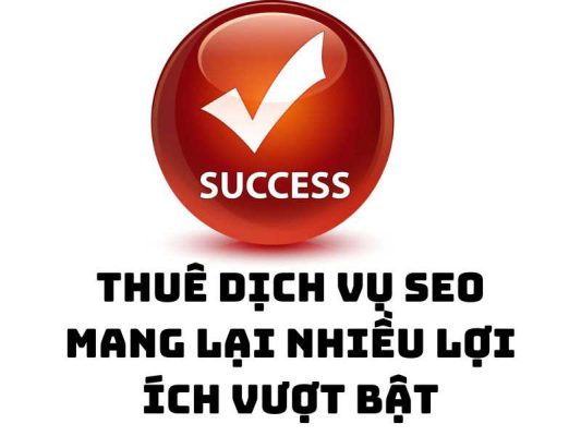 Dịch Vụ SEO 4 Thuê SEO từ khóa Google mang lại nhiều lợi ích cho doanh nghiệp