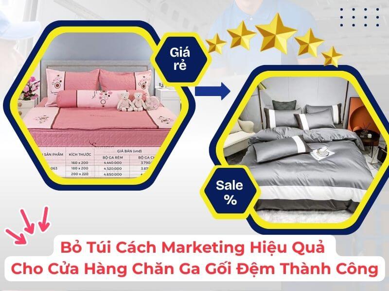 Bỏ Túi Cách Marketing Hiệu Quả Cho Cửa Hàng Chăn Ga Gối Đệm Thành Công 26 Cách marketing hiệu quả cho cửa hàng chăn ga gối đệm - Chat ngay để được tư vấn miễn phí!
