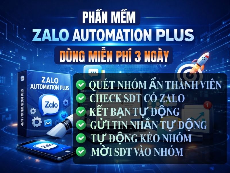 Phần Mềm Zalo Automation Plus 1 Phần mềm zalo automation plus